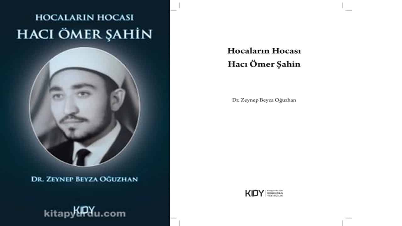 Hocaların Hocası-Hacı Ömer Şahin Kitabı Çıktı! Hocaların Hocası-Hacı Ömer Şahin Kitabı Çıktı!