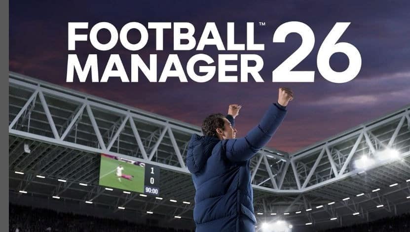 Football Manager 2026’nın çıkış tarihi