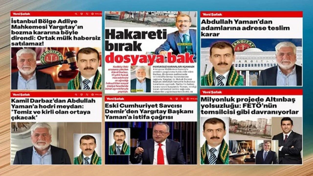 Yeni Şafak ve Yargıtay Başkanı Abdullah Yaman Arasındaki…