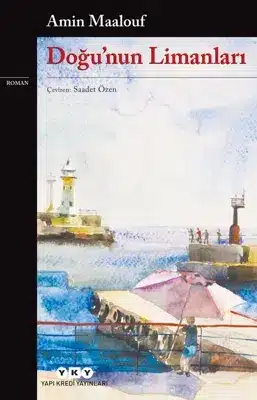 Kimlik Bunalımı ve Aidiyet Çatışması: Doğunun Limanları