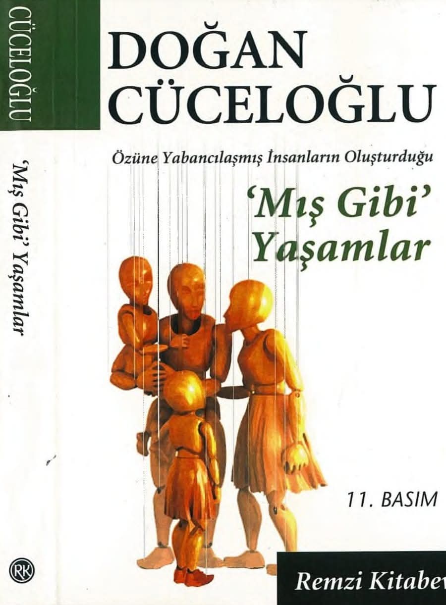 Mış Gibi Yaşamlar: Doğan Cüceloğlu’nun Eseri Üzerine