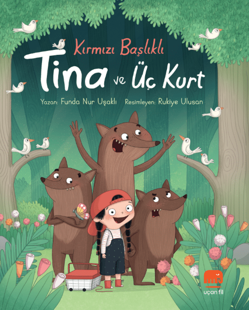 Kırmızı Başlıklı Tina ve Üç Kurt: Yeni Nesil Masal